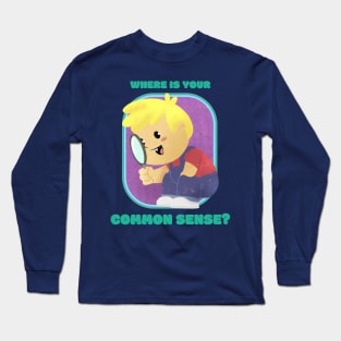 Common Sense T-shirt Cute Funny Long Sleeve T-Shirt